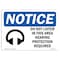 Signmission OSHA Sign, 12" H, Rigid Plastic, Do Not Loiter In This Area Hearing Sign With Symbol, Landscape OS-NS-P-1218-L-11305 - alternate 1
